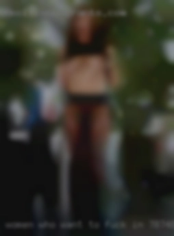women who want to fuck in 78748 area